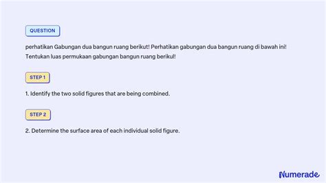 SOLVED Perhatikan Gabungan Dua Bangun Ruang Berikut Perhatikan