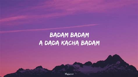 Kacha Badam Dam Dam Song Lyrics New Viral Song Kacha Badam Song