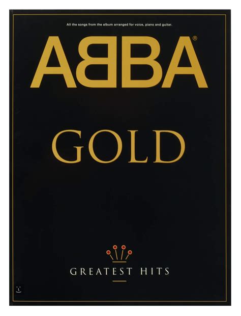 Greatest hits, also mp3 formats of this songs. MS Abba Gold: Greatest Hits Songbuch