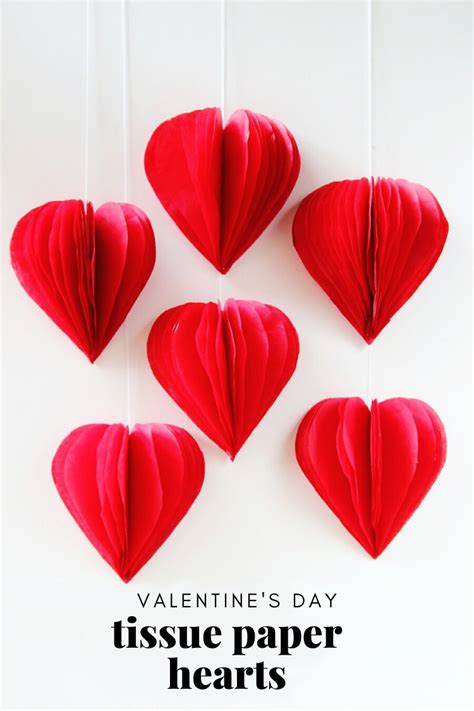 Diy 3d Valentines Day Tissue Paper Heart Decorations — Gathering Beauty