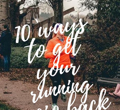 10 Ways To Get Your Running Mojo Back Simple Explorer