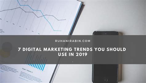 7 Digital Marketing Trends You Should Use In 2019 2023