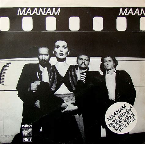 Maanam (tamil for respect or dignity) was a polish rock band. Vinylmania: Maanam