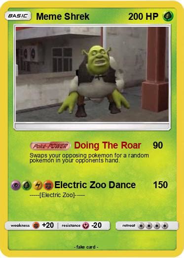 Pokémon Meme Shrek 2 2 Doing The Roar My Pokemon Card