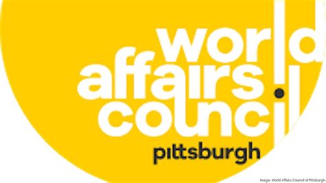World Affairs Council Of Pittsburgh Announces 2023 Illuminate Award