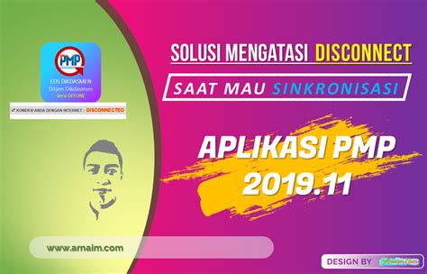 Solusi Mengatasi Disconnect Saat Mau Sinkronisasi Aplikasi PMP 2019.11