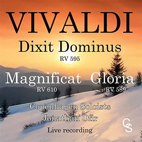 Vivaldi Dixit Dominus Magnificat Gloria By Copenhagen Soloists On