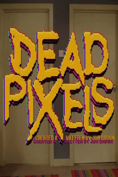 Dead Pixels Season 2 Trakt