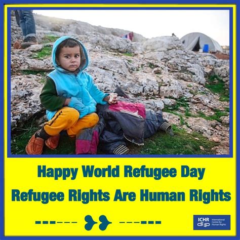 world refugee day refugee rights are human rights welcome refugees international centre for