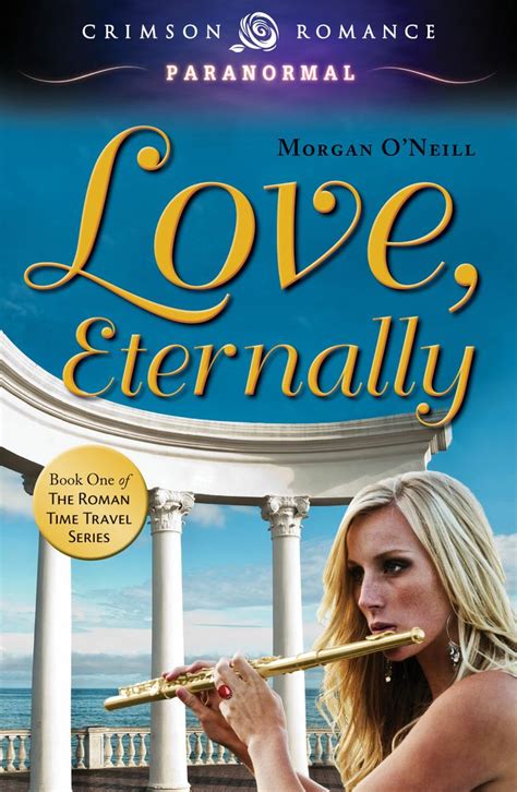 The Cover Of Love Eternally Book One Of The Roman Time Travel Series