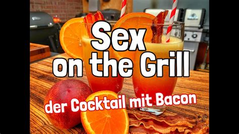 Sex On The Grill Darauf Hat Die Welt Gewartet Youtube