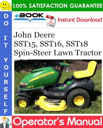 John Deere Sst15 Sst16 Sst18 Spin Steer Lawn Tractor Operators