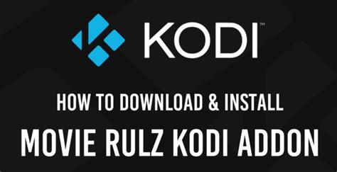 How To Install Movie Rulz Kodi Addon Kodiguide