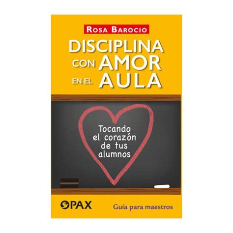 Disciplina Con Amor El Aula Rosa Barocio Librería Ditesa