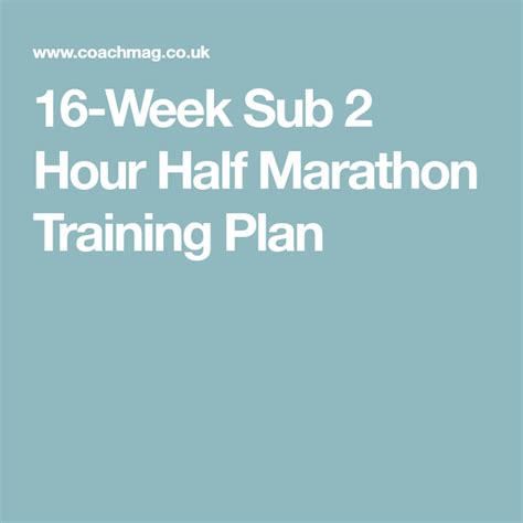 16-Week Sub 2 Hour Half Marathon Training Plan | Half marathon training plan, Marathon training ...