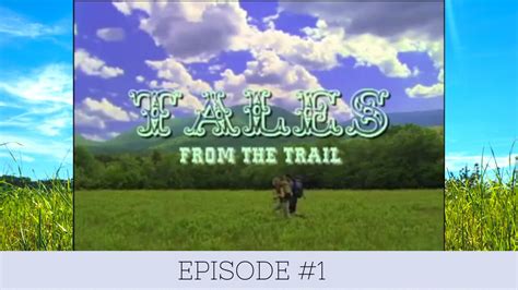 Tales From The Trail Episode 1