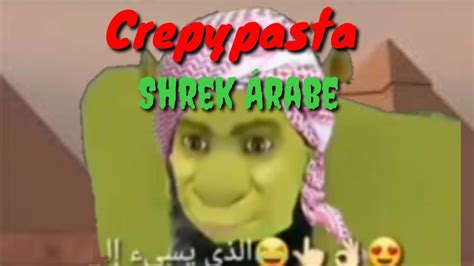 Crepypasta Shrek Árabe Youtube