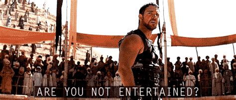 Are You Not Entertained Gif Gladiator Russell Crowe Maximus