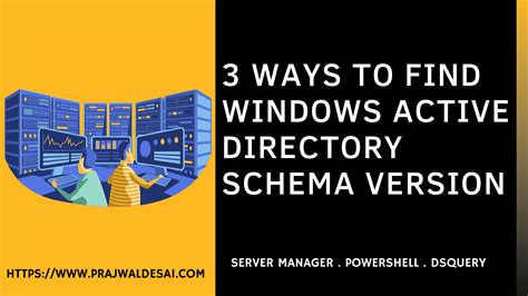 3 Easy Ways To Find Active Directory Schema Version