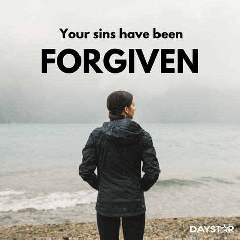 Your Sins Have Been Forgiven Daystar Com Forgiveness Quotes
