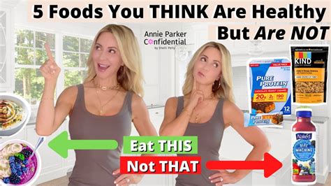 Foods You Think Are Healthy But Are Not Eat This Not That Youtube