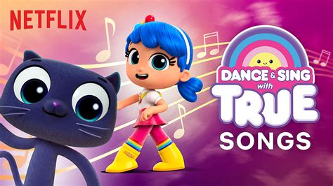 Is Dance And Sing With True Available To Watch On Netflix In Australia Or New Zealand