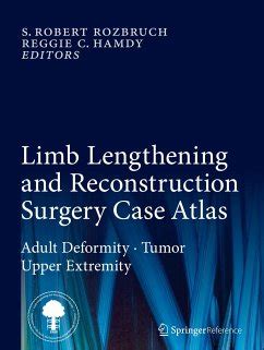 Limb Lengthening And Reconstruction Surgery Case Atlas Fachbuch