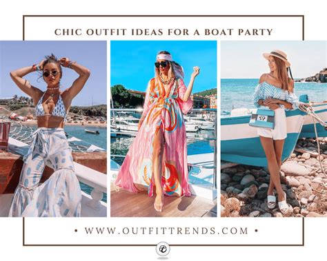 What To Wear To A Yacht Party 21 Boat Party Outfits