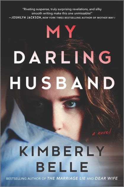 My Darling Husband A Novel By Kimberly Belle Paperback Barnes And Noble®