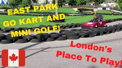 East Park Go Kart And Mini Golf Mini Amusement Park London Ontario