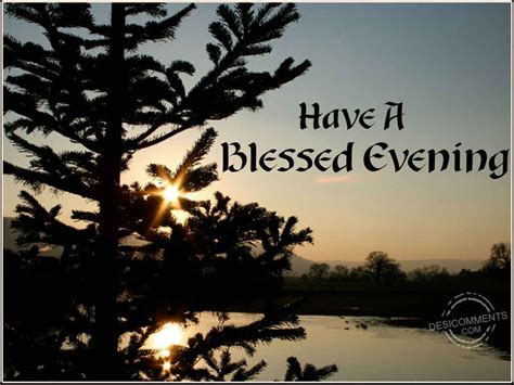 Have A Blessed Evening - DesiComments.com