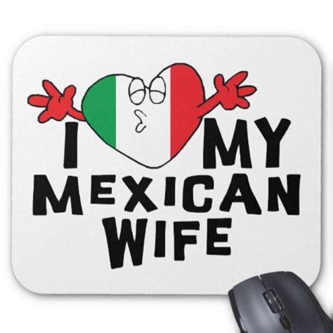 i love my mexican wife mouse pad