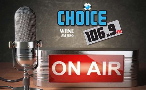 Hello From Choice 1069 Fm Wrne 980 Am Wrne 980 Radio