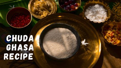 Chuda Ghasa Recipe In 10 Minutes A Temple Food Of Odisha