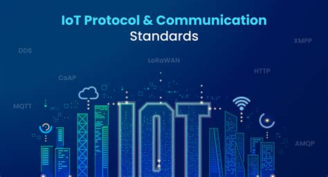 Iot Protocol And Commnication Standards Bin Haashim
