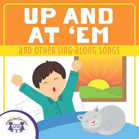 Up And At ‘em And Other Sing Along Songs Twin Sisters