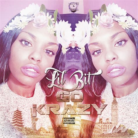 Go Krazy Single By Lil Bit Spotify
