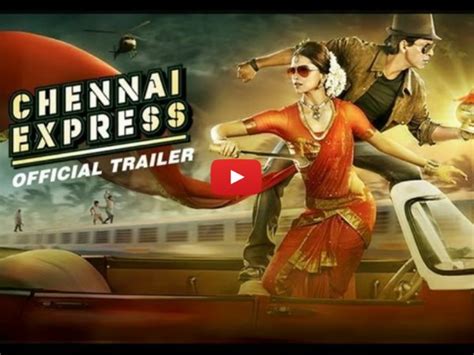 Movie Chennai Express Official Trailer Chennai Express Trailer Shahrukh Khan Filmibeat