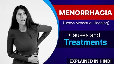 Menorrhagia Heavy Menstrual Bleeding Causes And Treatments Dr