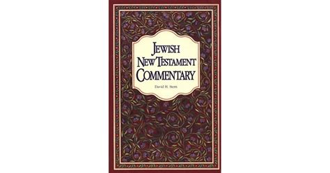 Jewish New Testament Commentary A Companion Volume To The Jewish New