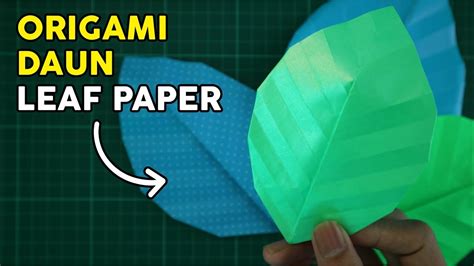 Cara Membuat Daun Origami Mudah How To Make Leaf Paper Tutorial Wow
