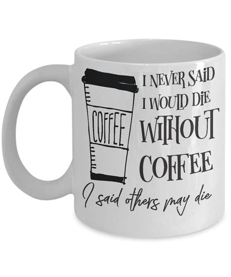 Funny Coffee Mug With Sayings Funny Mug With Sayings Funny Etsy