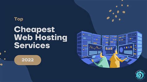 Cheapest Web Hosting Services 2022