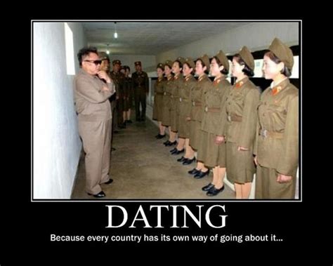 North korea, officially known as the democratic people's republic of korea, is an east asian country which constitutes the northern half of the korean peninsula. Dating in North Korea Funny Meme - FUNNY MEMES