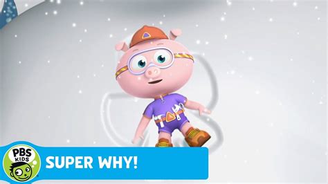 Super Why No Snow In The Land Of Snow Pbs Kids Wpbs Serving
