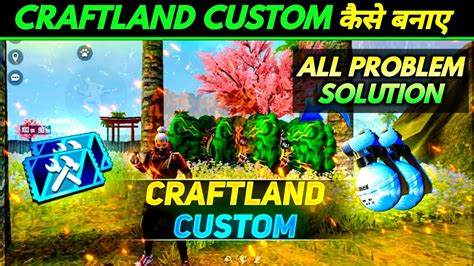 How To Make Craftland Custom Room In Free Fire How To Solve Craftland