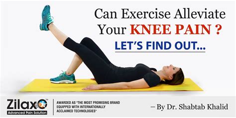 Zilaxo Advanced Pain Solution Can Exercise Alleviate Your Knee Pain