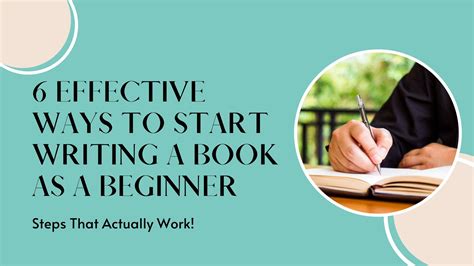 6 Effective Ways To Start Writing A Book As A Beginner Bestorified