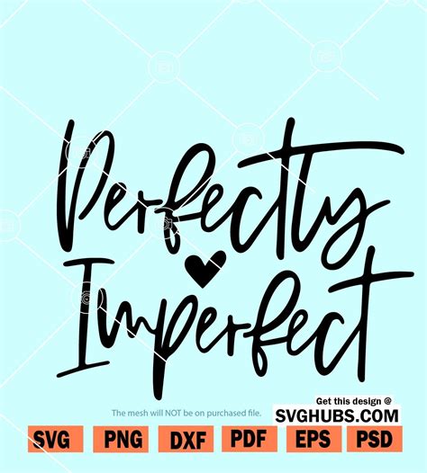 Perfectly Imperfect Svg, Savage Svg, Boho Svg, Christian svg | Svg Hubs