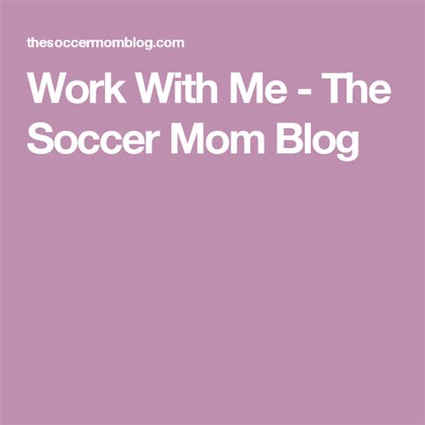 Work With Stacey Garska Rodriguez And The Soccer Mom Blog Mom Blogs